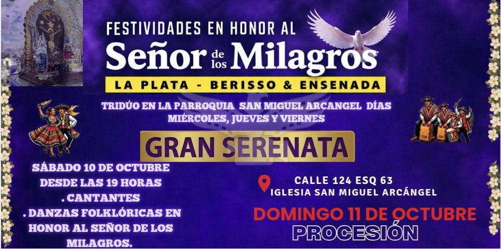 Señor de los Milagros LA PLATA – BERISSO & ENSENADA Señor de los Milagros LA PLATA – BERISSO & ENSENADA